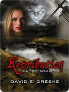 Retribution - David E. Greske