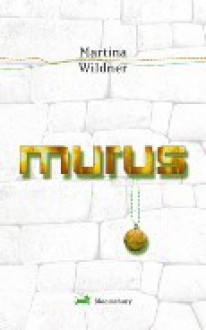 Murus - Martina Wildner