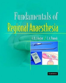 Fundamentals of Regional Anaesthesia - Colin Pinnock