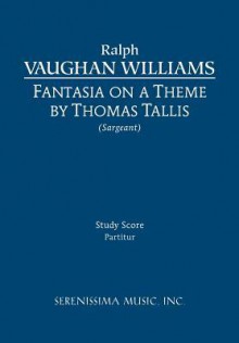 Fantasia On A Theme Of Thomas Tallis - Ralph Vaughan Williams