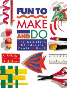 Fun to Make and Do - Two-Can, Annie Owen