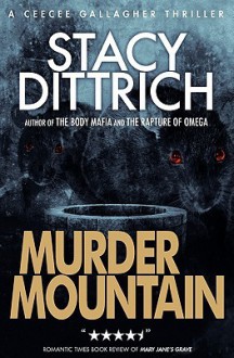 Murder Mountain - Stacy Dittrich