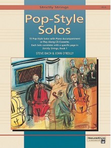 Strictly Strings Pop-Style Solos: Cello - Steve Bach