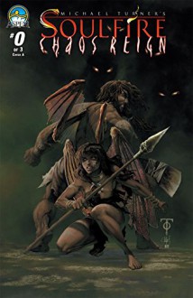 Soulfire: Chaos Reign #0 (Soulfire: Chaos Reign Vol. 1) - J.T. Krul, Marcus To, Jason Gorder, Don Ho