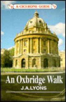 An Oxbridge Walk - J.A. Lyons