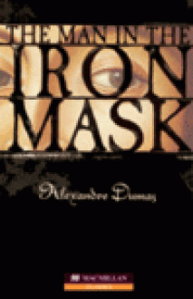 The Man in the Iron Mask - Alexandre Dumas