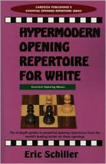 Hypermodern Opening Repertoire For White - 