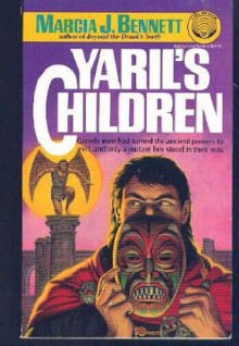 Yaril's Children - Marcia J. Bennett