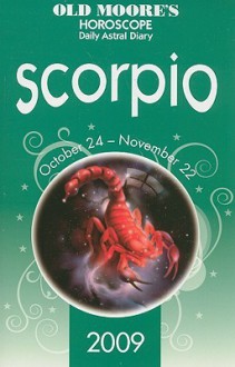 Old Moore's Horoscope and Astral Diary: Scorpio - Foulsham