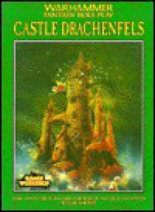 Castle Drachenfels (Warhammer Fantasy Roleplay) - Carl Sargent