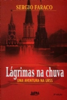 Lágrimas na chuva - Sérgio Faraco