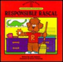 Responsible Rascal (Self Awareness Series) - Linda Schwartz