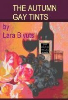 The Autumn Gay Tints - Lara Biyuts