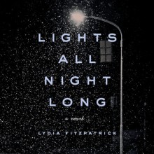 Lights All Night Long - Lydia Fitzpatrick