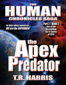 The Apex Predator - T.R. Harris