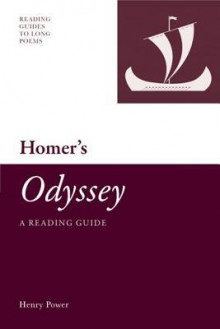 Homer's Odyssey: A Reading Guide - Henry Power