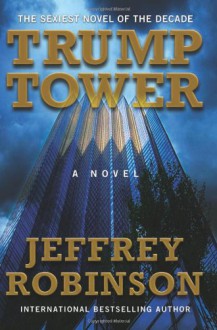 Trump Tower - Jeffrey Robinson