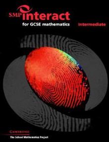 SMP Interact for Gcse Mathematics - Intermediate - School Mathematics Project