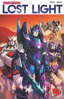 Transformers: Lost Light Volume 1 - James Roberts