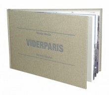 Viderparis - Nicolas Moulin, Norman Spinrad