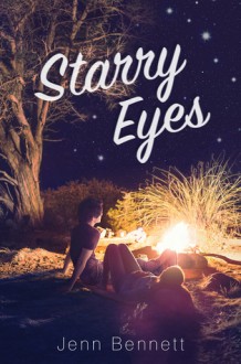 Starry Eyes - Jenn Bennett