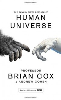 Human Universe by Professor Brian Cox (7-May-2015) Paperback - Professor Brian Cox