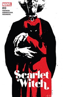 Scarlet Witch (2015-) #13 - James Robinson, Jonathan Marks, David Aja