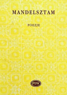 Poezje - Ryszard Przybylski, Osip Mandelsztam