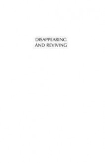 Disappearing and Reviving: Sandor Ferenczi in the History of Psychoanalysis: Sandor Ferenczi in the History of Psychoanalysis - Andre Haynal