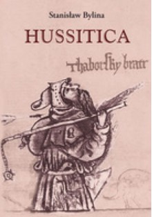 Hussitica - Stanisław Bylina