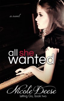 All She Wanted - Nicole Deese