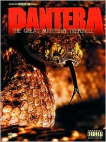 The Pantera -- The Great Southern Trendkill: Authentic Guitar Tab - Pantera