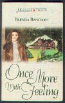 Once More With Feeling - Brenda Bancroft