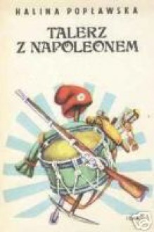 Talerz z Napoleonem I. Róża - Halina Popławska