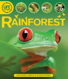 Life Cycles: Rainforest - Sean Callery