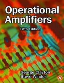 Operational Amplifiers - G B Clayton, Steve Winder