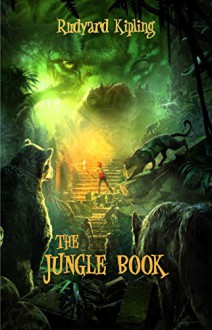 The Jungle Book (Centaur Classics) - Rudyard Kipling