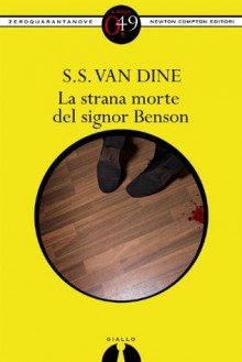 La strana morte del signor Benson - S.S. Van Dine