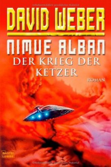 Der Krieg der Ketzer - David Weber