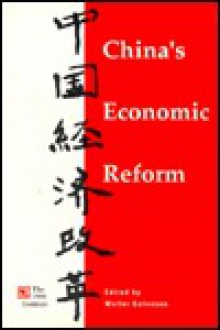 China's Economic Reform - Walter Galenson