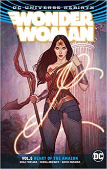 Wonder Woman Vol. 5: Heart of the Amazon - Mirka Andolfo, Shea Fontana