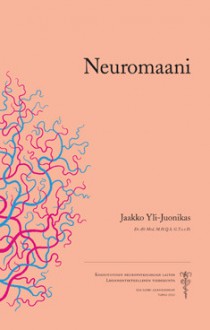 Neuromaani - Jaakko Yli-Juonikas