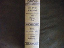 HE WHO WHISPERS - THE UNSUSPECTED - CROWS CAN'T COUNT (DBC) - John Dickson Carr, Charlotte Armstrong, A. A. Fair