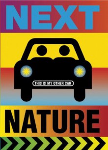 Next Nature - Mieke Gerritzen, Mieke Gerritzen, Koert van Mensvoort