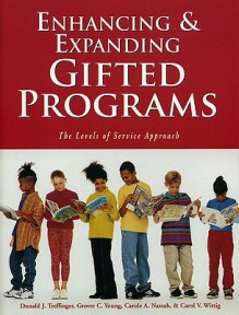 Enhancing and Expanding Gifted Programs - Don Treffinger