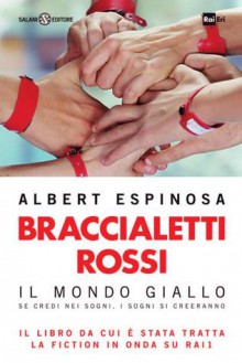 Braccialetti rossi - Albert Espinosa