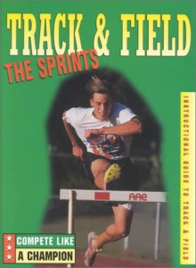 Track And Field: The Sprints - Morgan Hughes