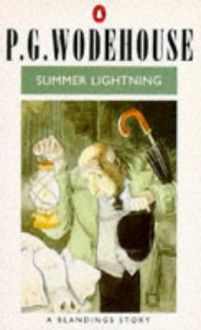 Summer Lightning: A Blandings Story - P.G. Wodehouse