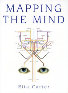 Mapping the Mind - Rita Carter