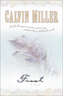 Frost - Calvin Miller